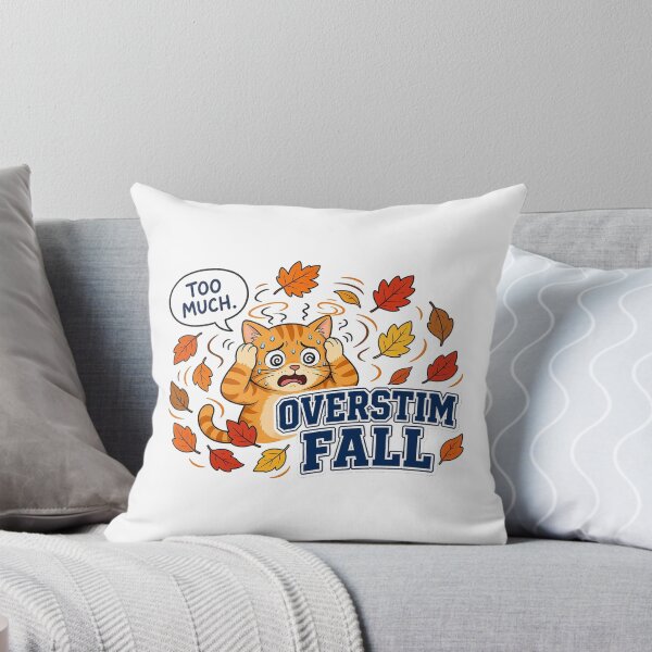Item preview, Cat OVERSTIM FALL autumn neurospicy humor Funny Overstimulated Cat Fall Leaves designed and sold by ObjCrea123.