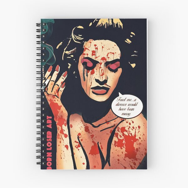 Item preview, "Trust me, dear, a divorce would have been messy." designed and sold by BORN-LOSER-CULT.