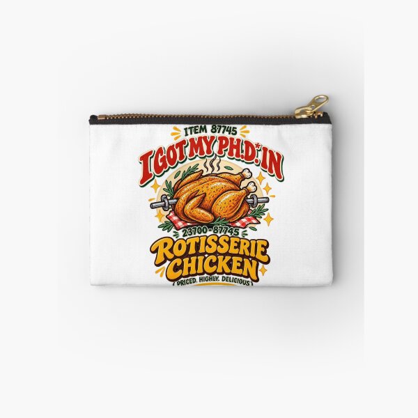 Item preview, I Got My Ph.D. in Rotisserie Chicken Funny Food Lover Design designed and sold by LandFinStudio.