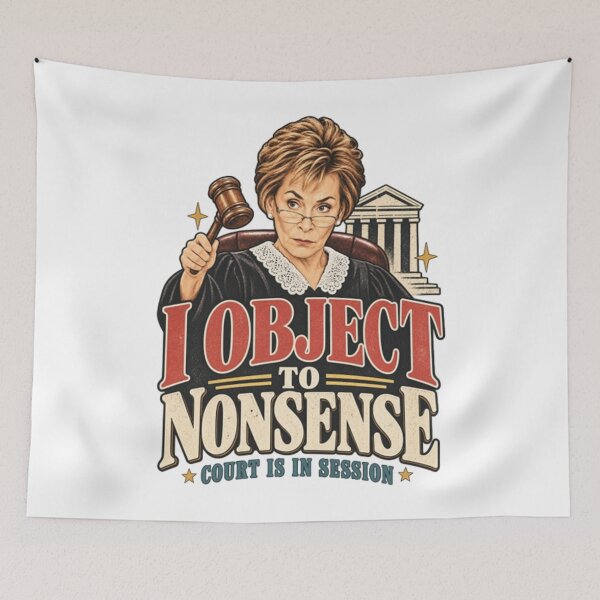 Item preview, Judge Judy, Case Closed, I Object To Nonsense designed and sold by KeveElise.