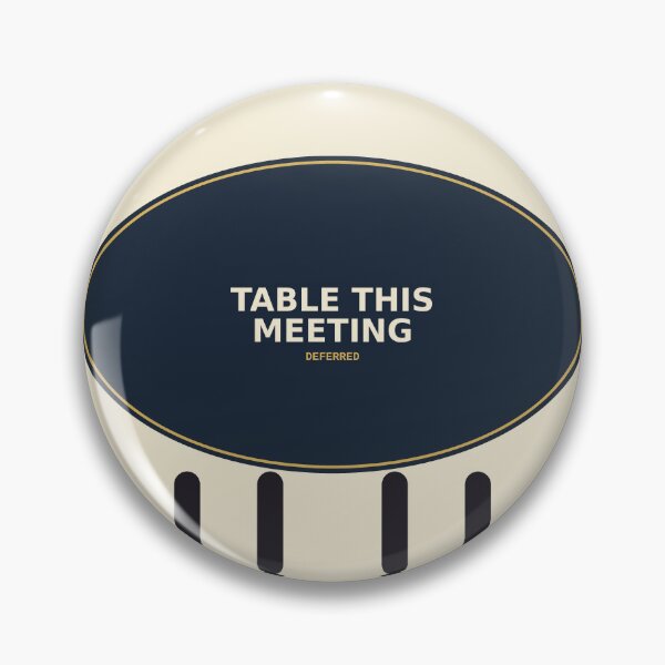 Item preview, Table This Meeting designed and sold by PhoenixTShirtz.