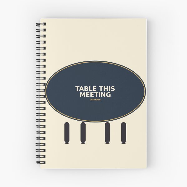 Item preview, Table This Meeting designed and sold by PhoenixTShirtz.