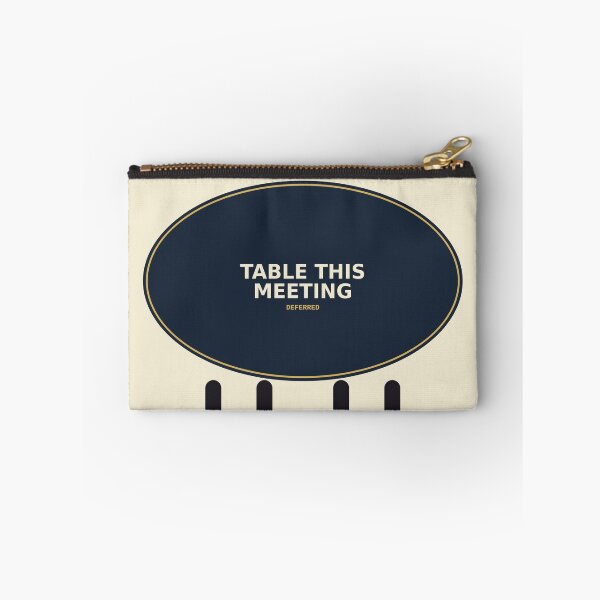Item preview, Table This Meeting designed and sold by PhoenixTShirtz.