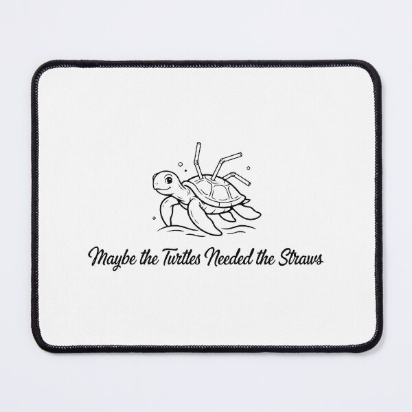 Item preview, Maybe the Turtles Needed the Straws Funny Turtle Conservation Joke designed and sold by Redgiant87x.