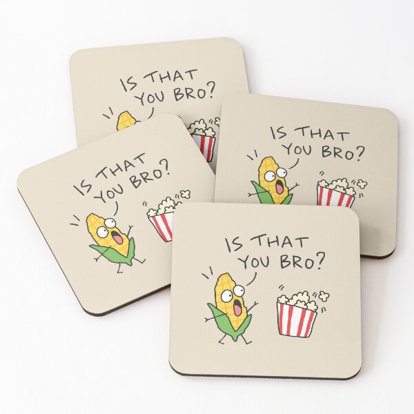 Item preview, Is that You Bro Funny Popcorn designed and sold by NQArtist.