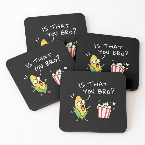 Item preview, Is that You Bro Funny Popcorn designed and sold by NQArtist.