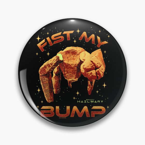 Item preview, Project Hail Mary Fist My Bump Rocky The Alien Poster designed and sold by PonyRoniku.