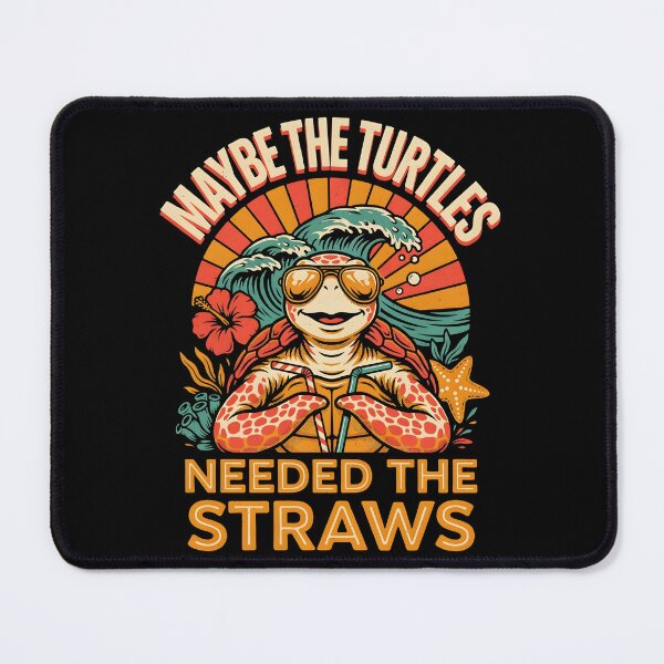 Item preview, Maybe the Turtles Needed the Straws Sea Humor Turtle Meme designed and sold by Redgiant87x.