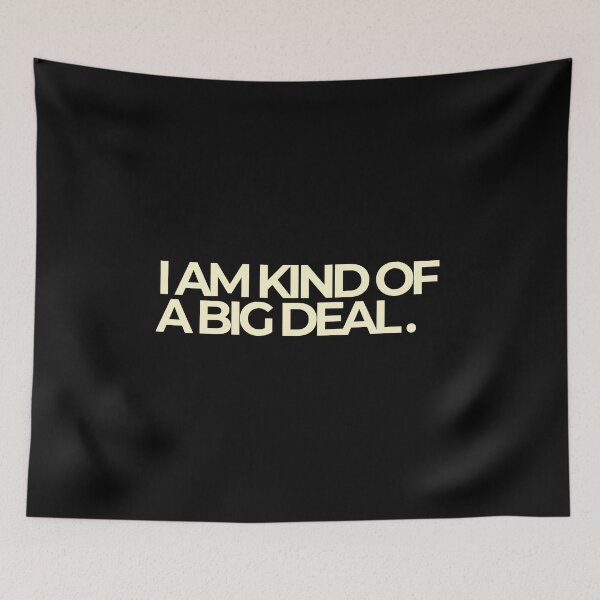 Item preview, I Am Kind Of A Big Deal Confident Bold Quote designed and sold by Luz Oroño.