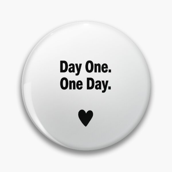 Item preview, Day One | One Day designed and sold by JaZuUns.