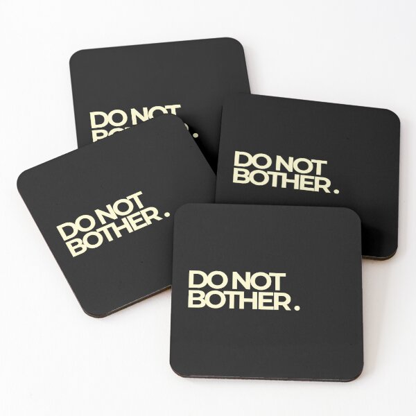 Item preview, Do Not Bother Minimalist Bold Typography Quote designed and sold by Luz Oroño.