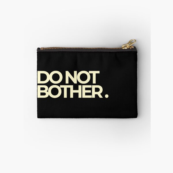 Item preview, Do Not Bother Minimalist Bold Typography Quote designed and sold by Luz Oroño.