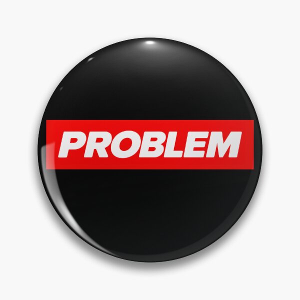 Item preview, Problem designed and sold by GeeklyShirts.