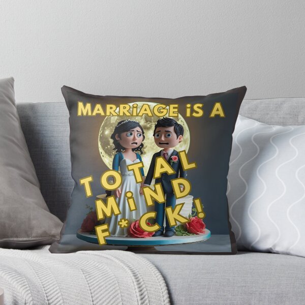 Item preview, MARRIAGE IS A TOTAL MIND F*CK designed and sold by REALiTY WiTHiN.