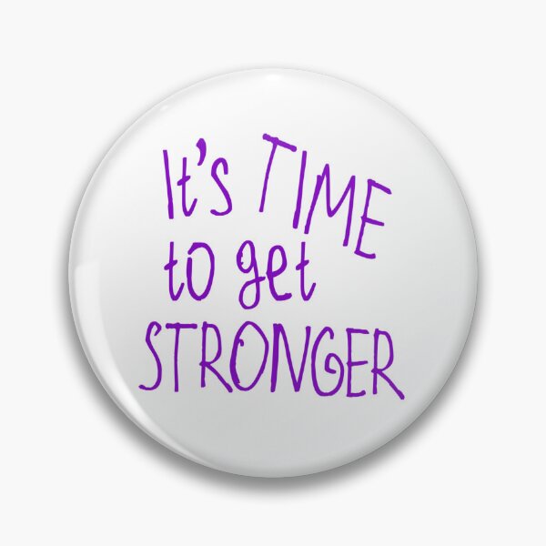 Item preview, It's Time to get Stronger designed and sold by kinpirks.