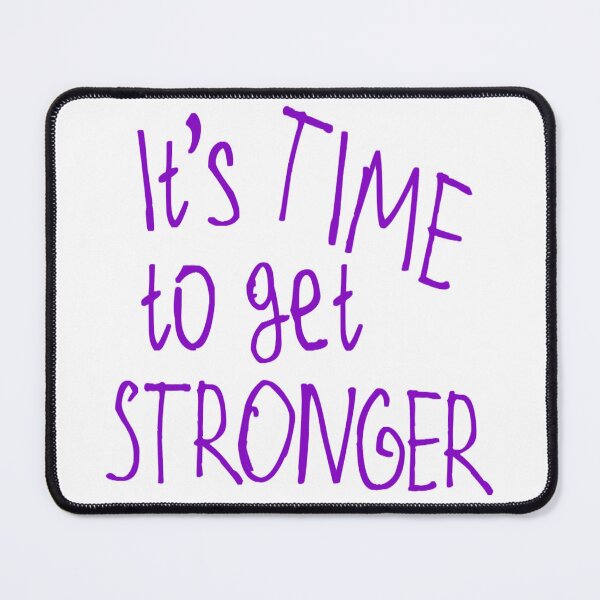 Item preview, It's Time to get Stronger designed and sold by kinpirks.