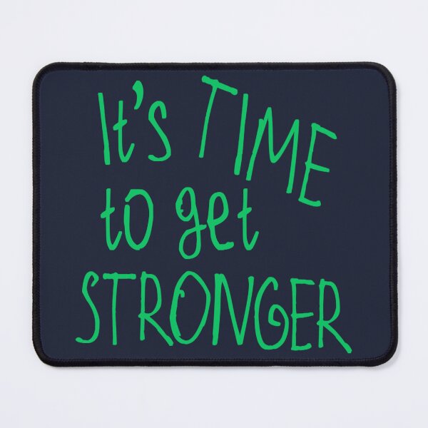 Item preview, It's Time to get Stronger designed and sold by kinpirks.