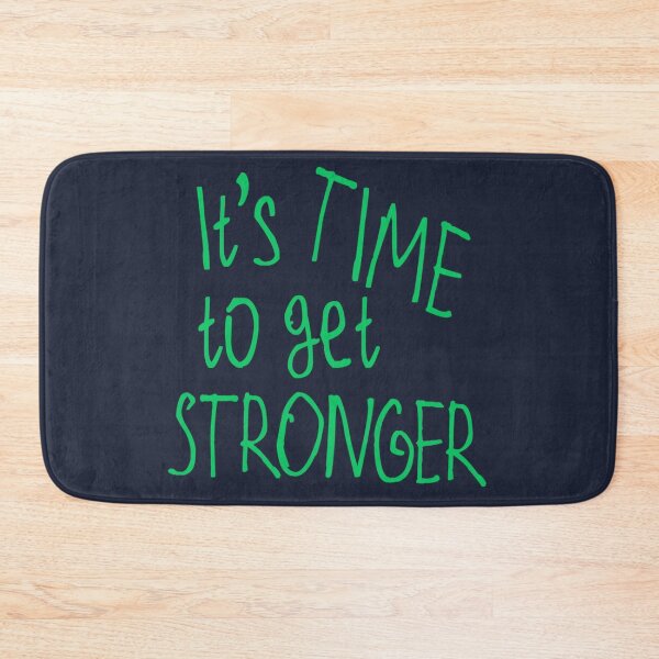 Item preview, It's Time to get Stronger designed and sold by kinpirks.