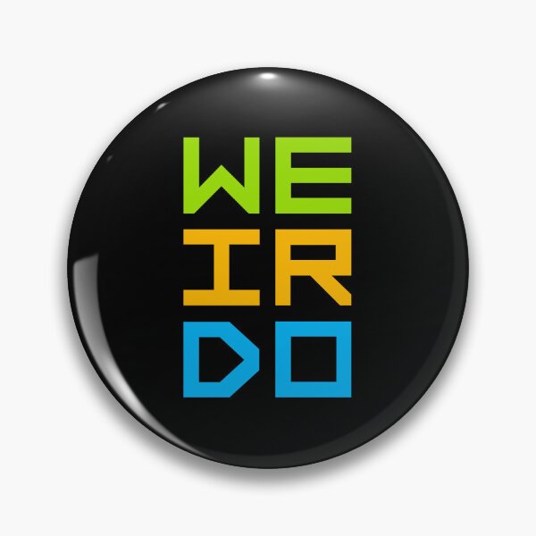 Item preview, Weirdo Crazy Funny Weird Quote For Proud Weirdos designed and sold by shirt-o-mat.