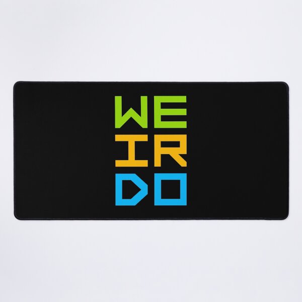 Item preview, Weirdo Crazy Funny Weird Quote For Proud Weirdos designed and sold by shirt-o-mat.