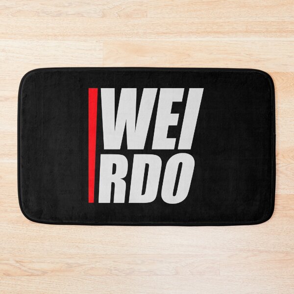 Item preview, Weirdo Crazy Funny Weird Quote For Proud Weirdos designed and sold by shirt-o-mat.