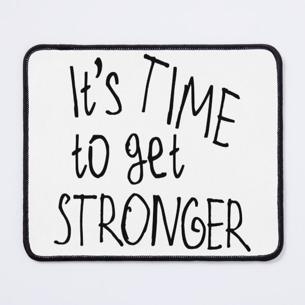 Item preview, It's Time to get Stronger designed and sold by kinpirks.