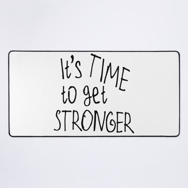 Item preview, It's Time to get Stronger designed and sold by kinpirks.