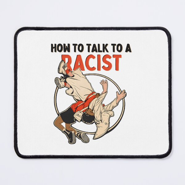 Item preview, How To Talk To A Racist Judo designed and sold by calicito.