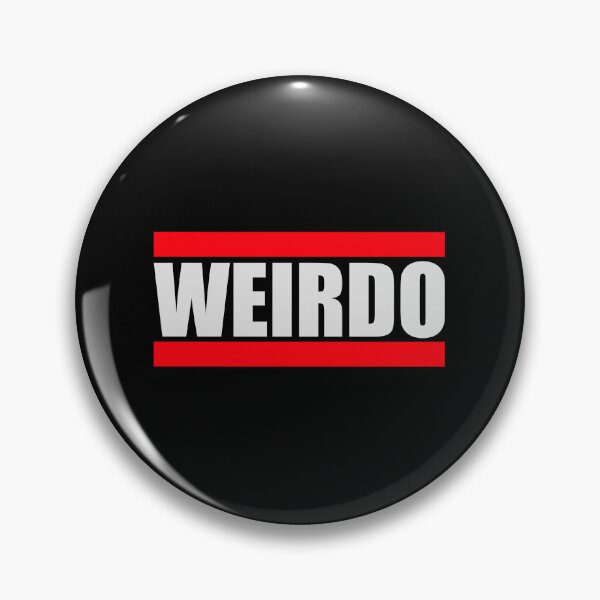 Item preview, Weirdo Crazy Funny Weird Quote For Proud Weirdos designed and sold by shirt-o-mat.