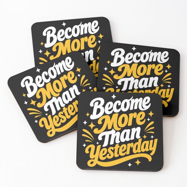 Item preview, Become More Than Yesterday Inspirational Self Improvement Typography T-Shirt designed and sold by rejowan-arts.