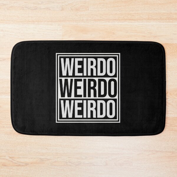 Item preview, Weirdo Crazy Funny Weird Quote For Proud Weirdos designed and sold by shirt-o-mat.