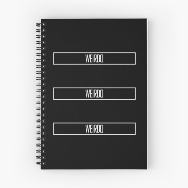 Item preview, Weirdo Crazy Funny Weird Quote For Proud Weirdos designed and sold by shirt-o-mat.