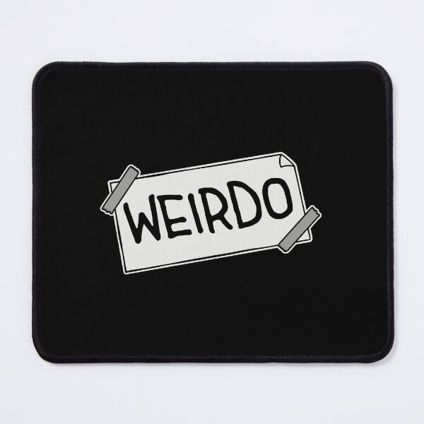 Item preview, Weirdo Crazy Funny Weird Quote For Proud Weirdos designed and sold by shirt-o-mat.
