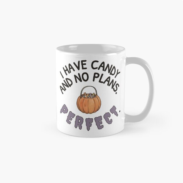 Item preview, I Have Candy and No Plans. Perfect. designed and sold by ChernotytskaArt.