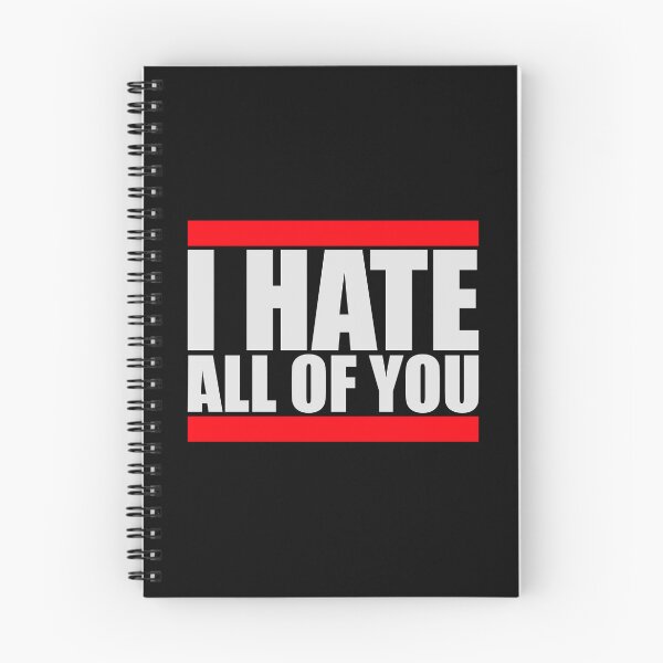 Item preview, I hate all of you Funny Antisocial Quote Logo Text designed and sold by shirt-o-mat.