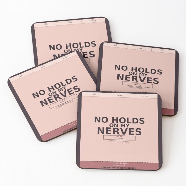 Item preview, No Holds On My Nerves designed and sold by PhoenixTShirtz.
