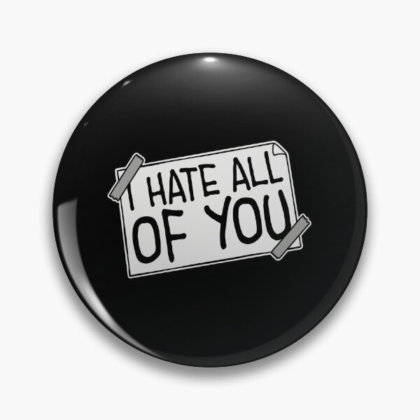 Item preview, I hate all of you Funny Antisocial Quote Logo Text designed and sold by shirt-o-mat.