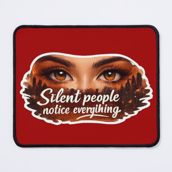 Item preview, Silent People Notice Everything - Mystical Eyes Quote Art designed and sold by Scro-Ciob-Shop.