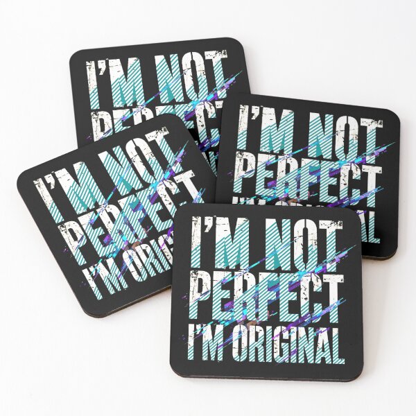 Item preview, I'm Not Perfect I'm Original - Grunge Glitch Quote - Cool Design designed and sold by Vibe-Vary.
