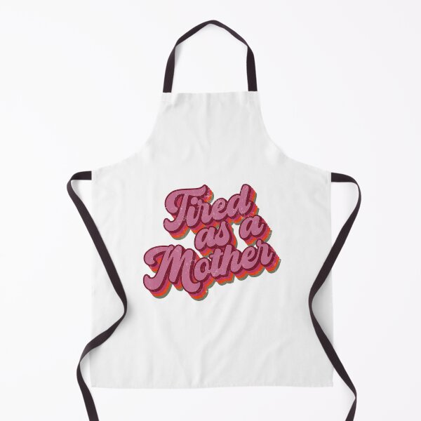 Item preview, Tired As A Mother Shirt designed and sold by ellia-matheny.