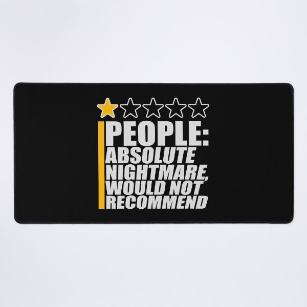 Item preview, People Absolute Nightmare 1 Star Review Quote Logo designed and sold by shirt-o-mat.