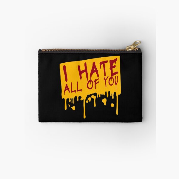 Item preview, I hate all of you Funny Antisocial Quote Logo Text designed and sold by shirt-o-mat.