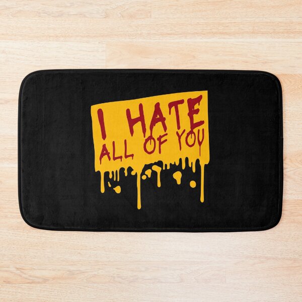 Item preview, I hate all of you Funny Antisocial Quote Logo Text designed and sold by shirt-o-mat.