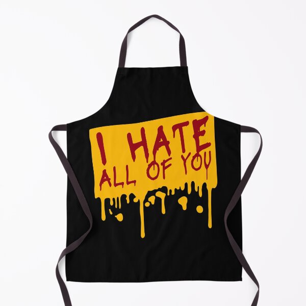 Item preview, I hate all of you Funny Antisocial Quote Logo Text designed and sold by shirt-o-mat.