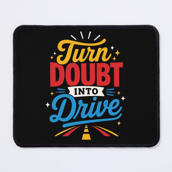 Item preview, Turn Doubt Into Drive Motivational Mindset Typography T-Shirt designed and sold by rejowan-arts.