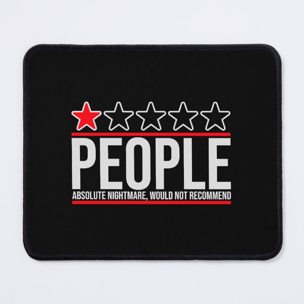 Item preview, People Absolute Nightmare 1 Star Review Quote Logo designed and sold by shirt-o-mat.