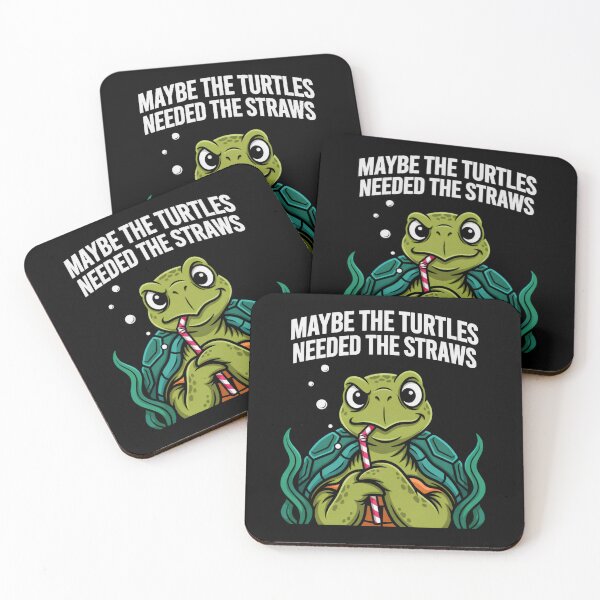Item preview, Maybe the Turtles Needed the Straws designed and sold by Millsoft.