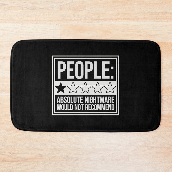 Item preview, People Absolute Nightmare 1 Star Review Quote Logo designed and sold by shirt-o-mat.