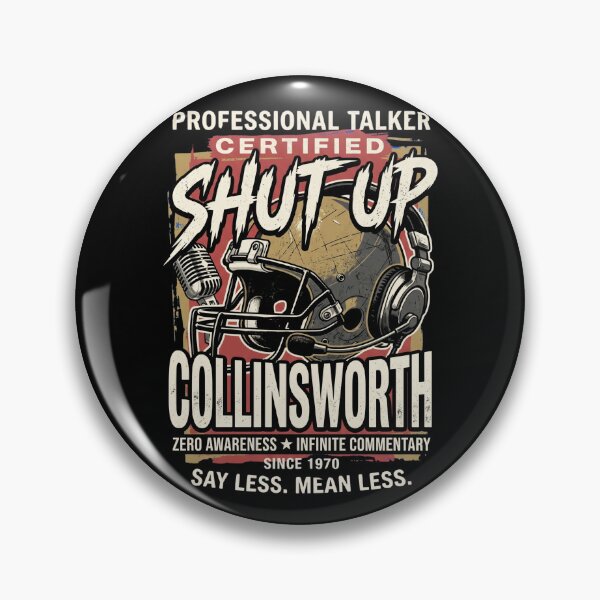 Item preview, Shut-Up-Collinsworth designed and sold by world+167.
