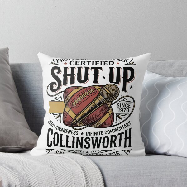 Item preview, Shut-Up-Collinsworth designed and sold by world+167.